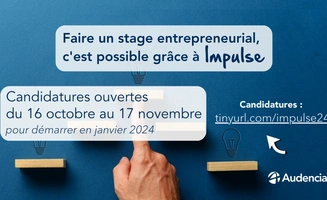 Stage entrepreneurial Impulse : début des candidatures