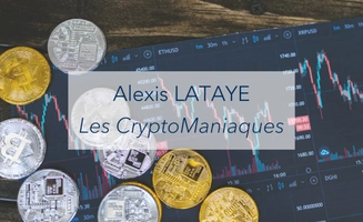 Le b.a.-ba des cryptomonnaies avec Alexis LATAYE